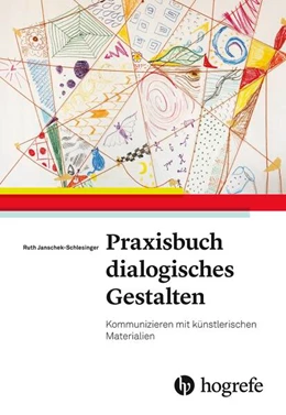 Abbildung von Schlesinger | Praxisbuch dialogisches Gestalten | 1. Auflage | 2019 | beck-shop.de