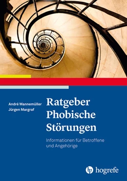 Abbildung von Wannemüller / Margraf | Ratgeber Phobische Störungen | 1. Auflage | 2022 | beck-shop.de