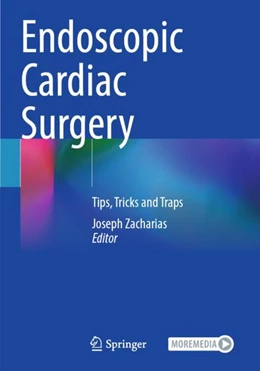 Abbildung von Zacharias | Endoscopic Cardiac Surgery | 1. Auflage | 2024 | beck-shop.de