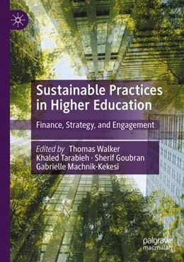 Abbildung von Walker / Tarabieh | Sustainable Practices in Higher Education | 1. Auflage | 2024 | beck-shop.de