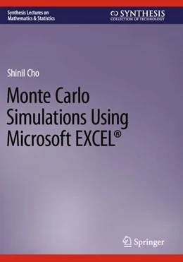 Abbildung von Cho | Monte Carlo Simulations Using Microsoft EXCEL® | 1. Auflage | 2024 | beck-shop.de