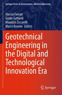 Abbildung von Ferrari / Rosone | Geotechnical Engineering in the Digital and Technological Innovation Era | 1. Auflage | 2024 | beck-shop.de