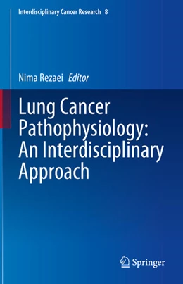 Abbildung von Rezaei | Lung Cancer Pathophysiology | 1. Auflage | 2024 | 8 | beck-shop.de