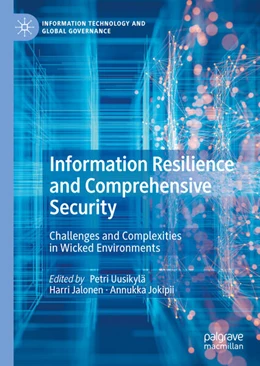 Abbildung von Uusikylä / Jalonen | Information Resilience and Comprehensive Security | 1. Auflage | 2025 | beck-shop.de