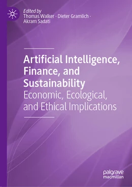 Abbildung von Walker / Gramlich | Artificial Intelligence, Finance, and Sustainability | 1. Auflage | 2024 | beck-shop.de