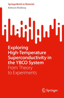 Abbildung von Khallouq | Exploring High-Temperature Superconductivity in the YBCO System | 1. Auflage | 2024 | beck-shop.de