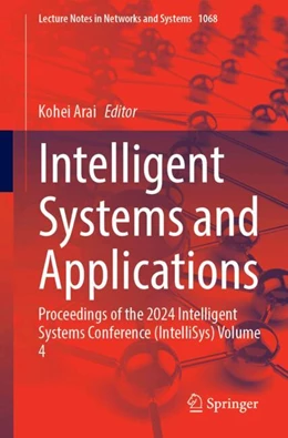 Abbildung von Arai | Intelligent Systems and Applications | 1. Auflage | 2024 | 1068 | beck-shop.de