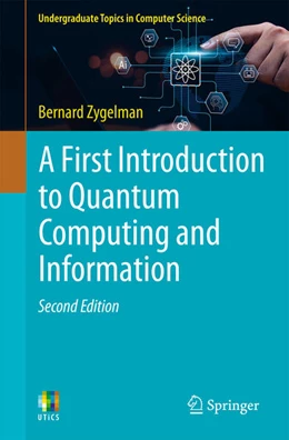 Abbildung von Zygelman | A First Introduction to Quantum Computing and Information | 2. Auflage | 2024 | beck-shop.de