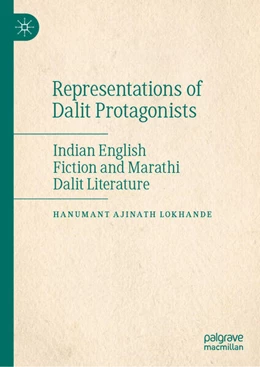 Abbildung von Lokhande | Representations of Dalit Protagonists | 1. Auflage | 2024 | beck-shop.de