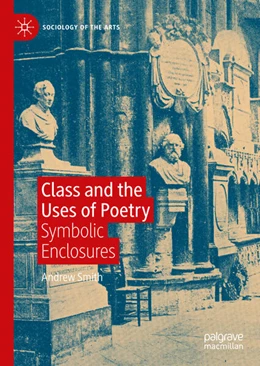 Abbildung von Smith | Class and the Uses of Poetry | 1. Auflage | 2024 | beck-shop.de