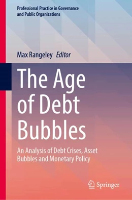 Abbildung von Rangeley | The Age of Debt Bubbles | 1. Auflage | 2024 | beck-shop.de