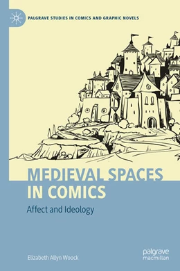 Abbildung von Woock | Medieval Spaces in Comics | 1. Auflage | 2024 | beck-shop.de