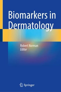 Abbildung von Norman | Biomarkers in Dermatology | 1. Auflage | 2024 | beck-shop.de