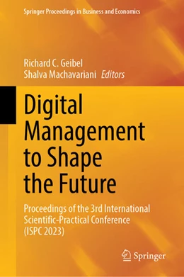 Abbildung von Geibel / Machavariani | Digital Management to Shape the Future | 1. Auflage | 2024 | beck-shop.de