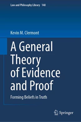 Abbildung von Clermont | A General Theory of Evidence and Proof | 1. Auflage | 2024 | 148 | beck-shop.de
