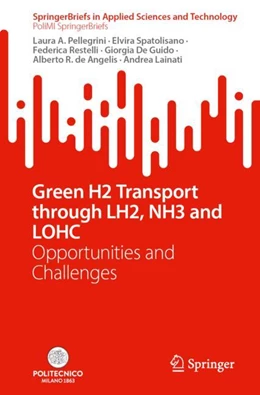 Abbildung von Pellegrini / Spatolisano | Green H2 Transport through LH2, NH3 and LOHC | 1. Auflage | 2024 | beck-shop.de