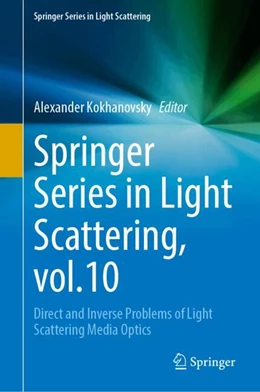 Abbildung von Kokhanovsky | Springer Series in Light Scattering, vol.10 | 1. Auflage | 2024 | beck-shop.de