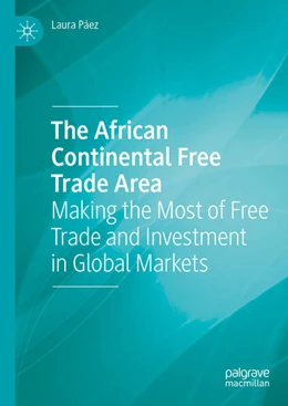 Abbildung von Páez | The African Continental Free Trade Area | 1. Auflage | 2024 | beck-shop.de