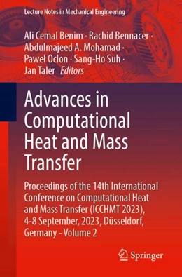 Abbildung von Benim / Bennacer | Advances in Computational Heat and Mass Transfer | 1. Auflage | 2024 | beck-shop.de