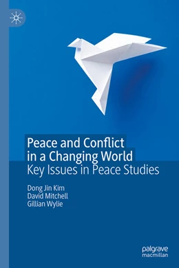 Abbildung von Kim / Wylie | Peace and Conflict in a Changing World | 1. Auflage | 2025 | beck-shop.de