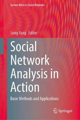 Abbildung von Yang | Social Network Analysis in Action | 1. Auflage | 2024 | beck-shop.de