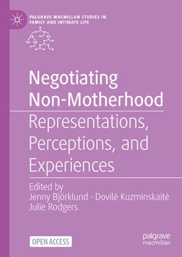 Abbildung von Björklund / Kuzminskaite | Negotiating Non-Motherhood | 1. Auflage | 2024 | beck-shop.de