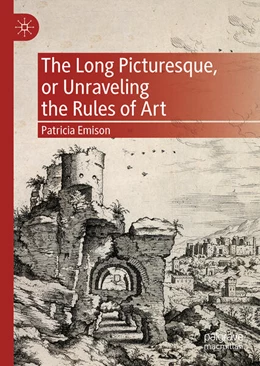 Abbildung von Emison | The Long Picturesque, or Unraveling the Rules of Art | 1. Auflage | 2024 | beck-shop.de