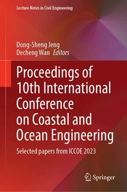 Abbildung von Jeng / Wan | Proceedings of 10th International Conference on Coastal and Ocean Engineering | 1. Auflage | 2024 | 532 | beck-shop.de