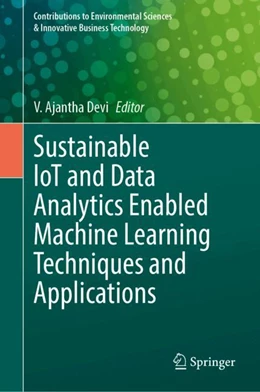 Abbildung von Devi | Sustainable IoT and Data Analytics Enabled Machine Learning Techniques and Applications | 1. Auflage | 2024 | beck-shop.de