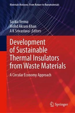 Abbildung von Verma / Akram Khan | Development of Sustainable Thermal Insulators from Waste Materials | 1. Auflage | 2024 | beck-shop.de
