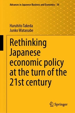 Abbildung von Takeda / Watanabe | Rethinking Japanese Economic Policy at the Turn of the 21st Century | 1. Auflage | 2024 | 34 | beck-shop.de