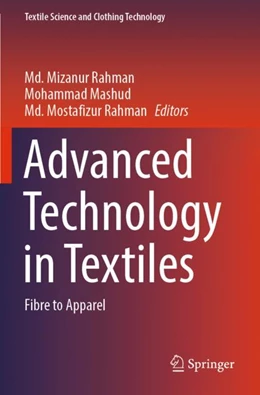 Abbildung von Rahman / Mashud | Advanced Technology in Textiles | 1. Auflage | 2024 | beck-shop.de