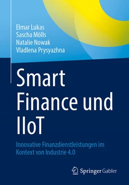 Abbildung von Lukas / Mölls | Smart Finance und IIoT | 1. Auflage | 2024 | beck-shop.de