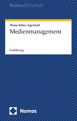Abbildung von Kilian / Knuth | Medienmanagement | 1. Auflage | 2025 | beck-shop.de