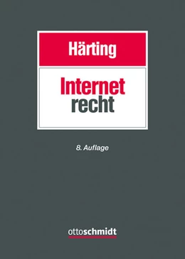 Abbildung von Härting | Internetrecht | 8. Auflage | 2024 | beck-shop.de