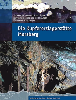 Abbildung von Stribrny / Korn | Die Kupfererzlagerstätte Marsberg | 1. Auflage | 2024 | 166 | beck-shop.de