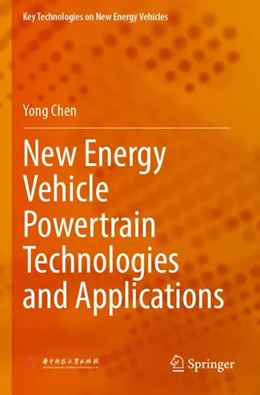 Abbildung von Chen | New Energy Vehicle Powertrain Technologies and Applications | 1. Auflage | 2024 | beck-shop.de