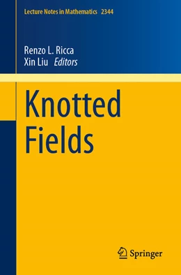 Abbildung von Ricca / Liu | Knotted Fields | 1. Auflage | 2024 | beck-shop.de