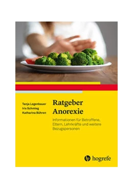 Abbildung von Legenbauer / Schmieg | Ratgeber Anorexie | 1. Auflage | 2024 | beck-shop.de