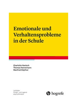 Abbildung von Hanisch / Hennemann | Emotionale und Verhaltensprobleme in der Schule | 1. Auflage | 2024 | beck-shop.de