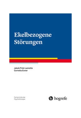 Abbildung von Fink-Lamotte / Exner | Ekelbezogene Störungen | 1. Auflage | 2024 | beck-shop.de