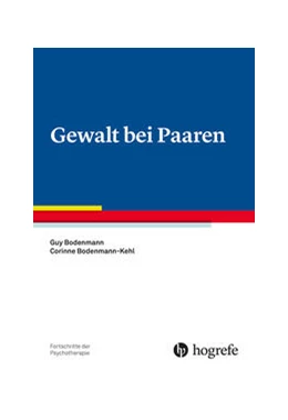 Abbildung von Bodenmann / Bodenmann-Kehl | Gewalt bei Paaren | 1. Auflage | 2024 | beck-shop.de