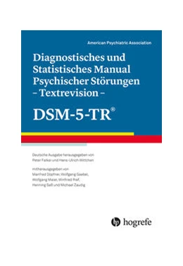 Abbildung von American Psychiatric Association - APA | Diagnostisches und Statistisches Manual Psychischer Störungen - Textrevision - DSM-5-TR® | 1. Auflage | 2025 | beck-shop.de