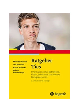 Abbildung von Döpfner / Roessner | Ratgeber Tics | 2. Auflage | 2024 | beck-shop.de