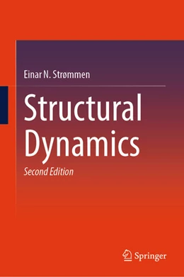 Abbildung von Strømmen | Structural Dynamics | 2. Auflage | 2024 | beck-shop.de