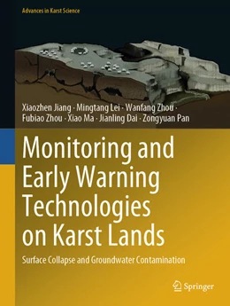Abbildung von Jiang / Lei | Monitoring and Early Warning Technologies on Karst Lands | 1. Auflage | 2024 | beck-shop.de