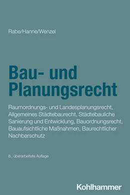 Abbildung von Rabe / Hanne | Bau- und Planungsrecht | 8. Auflage | 2024 | beck-shop.de