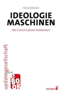 Abbildung von Lehmann | Ideologiemaschinen | 1. Auflage | 2024 | beck-shop.de
