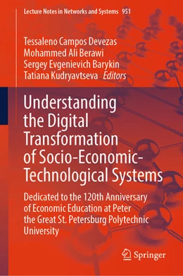 Abbildung von Devezas / Berawi | Understanding the Digital Transformation of Socio-Economic-Technological Systems | 1. Auflage | 2024 | beck-shop.de