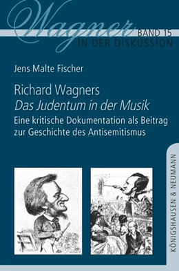 Abbildung von Fischer | Richard Wagners ,Das Judentum in der Musik' | 1. Auflage | 2024 | beck-shop.de